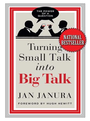 cover image of Turning Small Talk into Big Talk